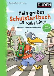 Mein gro&szlig;es Schulstartbuch mit Rabe Linus