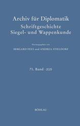 Archiv f&uuml;r Diplomatik, Schriftgeschichte, Siegel- und Wappenkunde