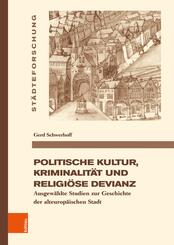 Politische Kultur, Kriminalit&auml;t und religi&ouml;se Devianz
