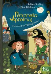 Petronella Apfelmus - Hexenfest und Waldgefl&uuml;ster (Band 7)