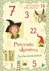 Petronella Apfelmus - Das Adventskalenderbuch