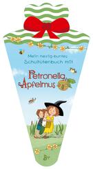 Mein hexig-buntes Schultütenbuch mit Petronella Apfelmus