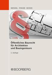 &Ouml;ffentliches Baurecht f&uuml;r Architekten und Bauingenieure