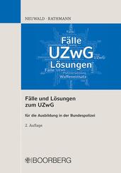 F&auml;lle und L&ouml;sungen zum UZwG