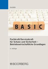 Fachkraft/Servicekraft f&uuml;r Schutz und Sicherheit - Betriebswirtschaftliche Grundlagen