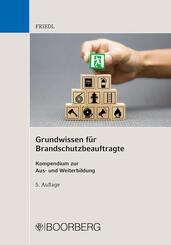 Grundwissen f&uuml;r Brandschutzbeauftragte