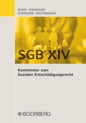 SGB XIV - Kommentar zum Sozialen Entsch&auml;digungsrecht