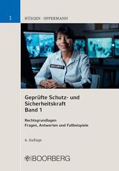 Gepr&uuml;fte Schutz- und Sicherheitskraft, Band 1