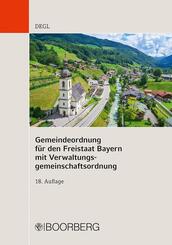 Gemeindeordnung f&uuml;r den Freistaat Bayern mit Verwaltungsgemeinschaftsordnung