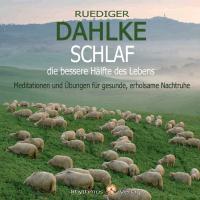 Schlaf die bessere H&auml;lfte des Lebens, Audio-CD