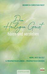 Den Heiligen Geist h&ouml;ren und verstehen
