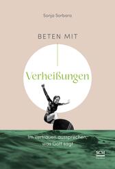 Beten mit Verhei&szlig;ungen
