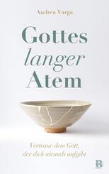 Gottes langer Atem