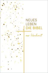 Neues Leben. Die Hochzeitsbibel