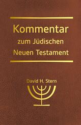 Kommentar zum J&uuml;dischen Neuen Testament