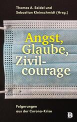 Angst, Glaube, Zivilcourage