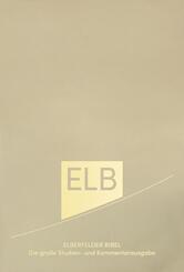 Elberfelder Bibel. Die gro&szlig;e Studien- und Kommentarausgabe Leder mit Goldschnitt