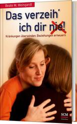 Das verzeih' ich Dir (nie)!