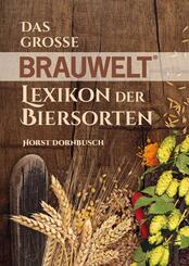 Das gro&szlig;e BRAUWELT Lexikon der Biersorten