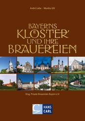 Bayerns Kl&ouml;ster und ihre Brauereien