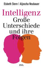 Intelligenz - Gro&szlig;e Unterschiede und ihre Folgen