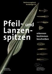 Pfeil- und Lanzenspitzen