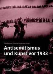 Antisemitismus und Kunst vor 1933
