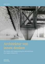Architektur von innen denken