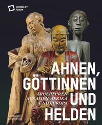 Ahnen, Göttinnen und Helden