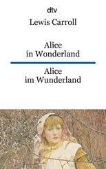 Alice in Wonderland. Alice im Wunderland
