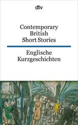 Contemporary  British Short Stories Englische Kurzgeschichten