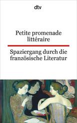 Petite promenade litt&eacute;raire. Spaziergang durch die franz&ouml;sische Literatur