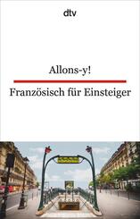 Allons-y! Franz&ouml;sisch f&uuml;r Einsteiger