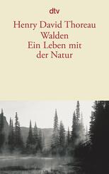 Walden, Ein Leben mit der Natur