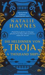 A Thousand Ships - Die Heldinnen von Troja