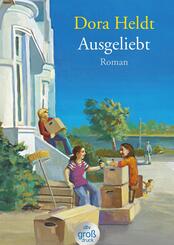 Ausgeliebt, Gro&szlig;druck