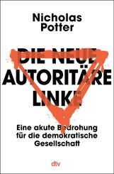 Die neue autorit&auml;re Linke