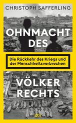 Ohnmacht des V&ouml;lkerrechts
