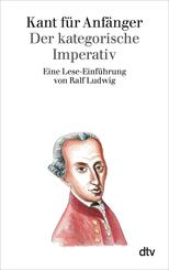 Kant f&uuml;r Anf&auml;nger, Der kategorische Imperativ