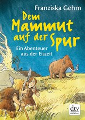 Dem Mammut auf der Spur (eBook, ePUB)