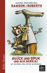 Samson und Roberto Glück und Spuk und ach herrje! (eBook, ePUB)