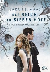 Das Reich der sieben Höfe 4 - Frost und Mondlicht (eBook, ePUB)