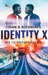Identity X - Wer ist Boston Coleman? (eBook, ePUB)