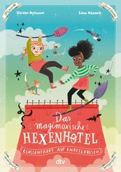 Das magimoxische Hexenhotel - Klassenfahrt auf Knatterbesen (eBook, ePUB)