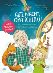 Gute Nacht, Opa Schlau - 10 Flunkergeschichten zum Vorlesen und Staunen (eBook, ePUB)