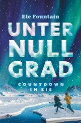 Unter Null Grad - Countdown im Eis (eBook, ePUB)