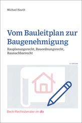 Vom Bauleitplan zur Baugenehmigung