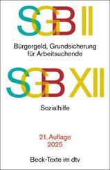 SGB II: B&uuml;rgergeld, Grundsicherung f&uuml;r Arbeitsuchende / SGB XII: Sozialhilfe
