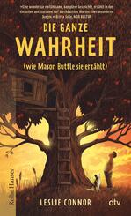 Die ganze Wahrheit (wie Mason Buttle sie erz&auml;hlt)