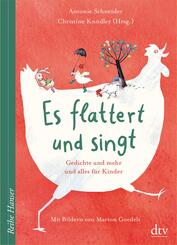 Es flattert und singt Gedichte und mehr und alles f&uuml;r Kinder